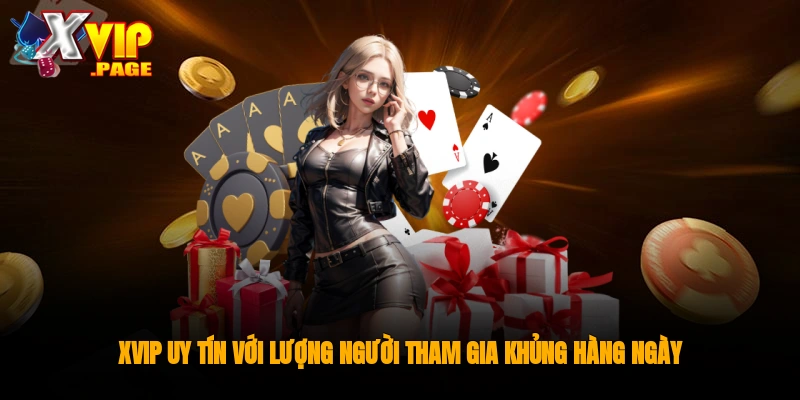 trang chủ 20 XVIP uy tín với lượng người tham gia khủng hàng ngày